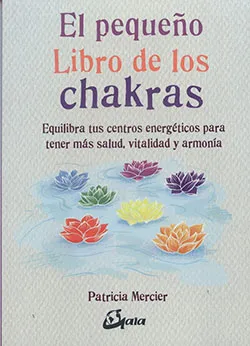 El Pequeño Libro de los Chakras